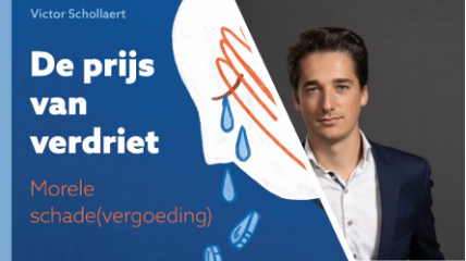 De prijs van verdriet, morele schade (vergoeding)